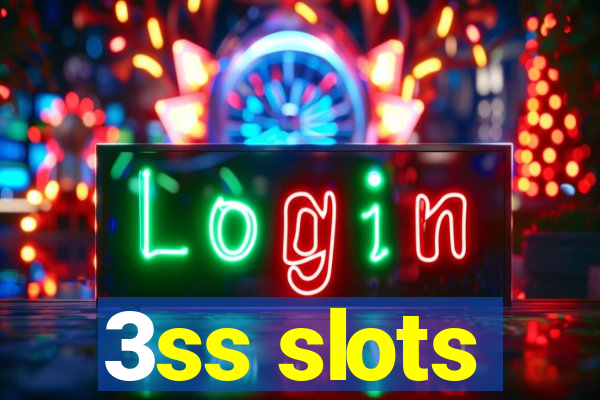 3ss slots